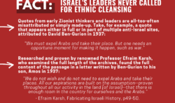 Myth: Israel’s leaders called for the ethnic cleansing of Palestinians.